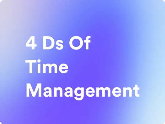 an image for 4 ds of time management
