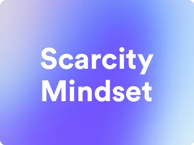 an image for scarcity mindset